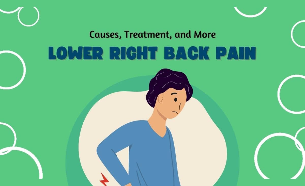 Lower Right Back Pain Causes Treatment And More Resurchify
