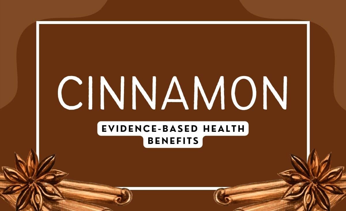 10 Evidence-Based Health Benefits Of Cinnamon - Resurchify