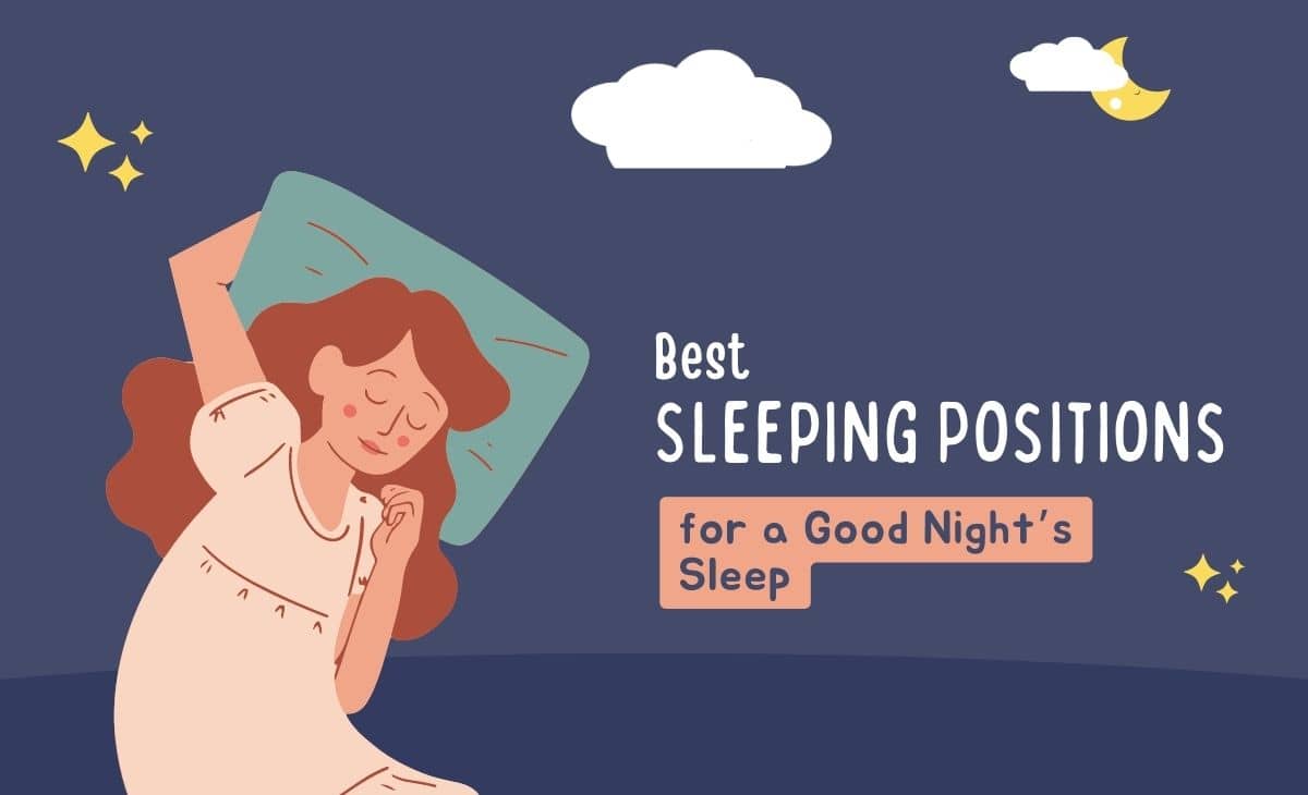 Best Sleeping Positions For A Good Nights Sleep Resurchify 