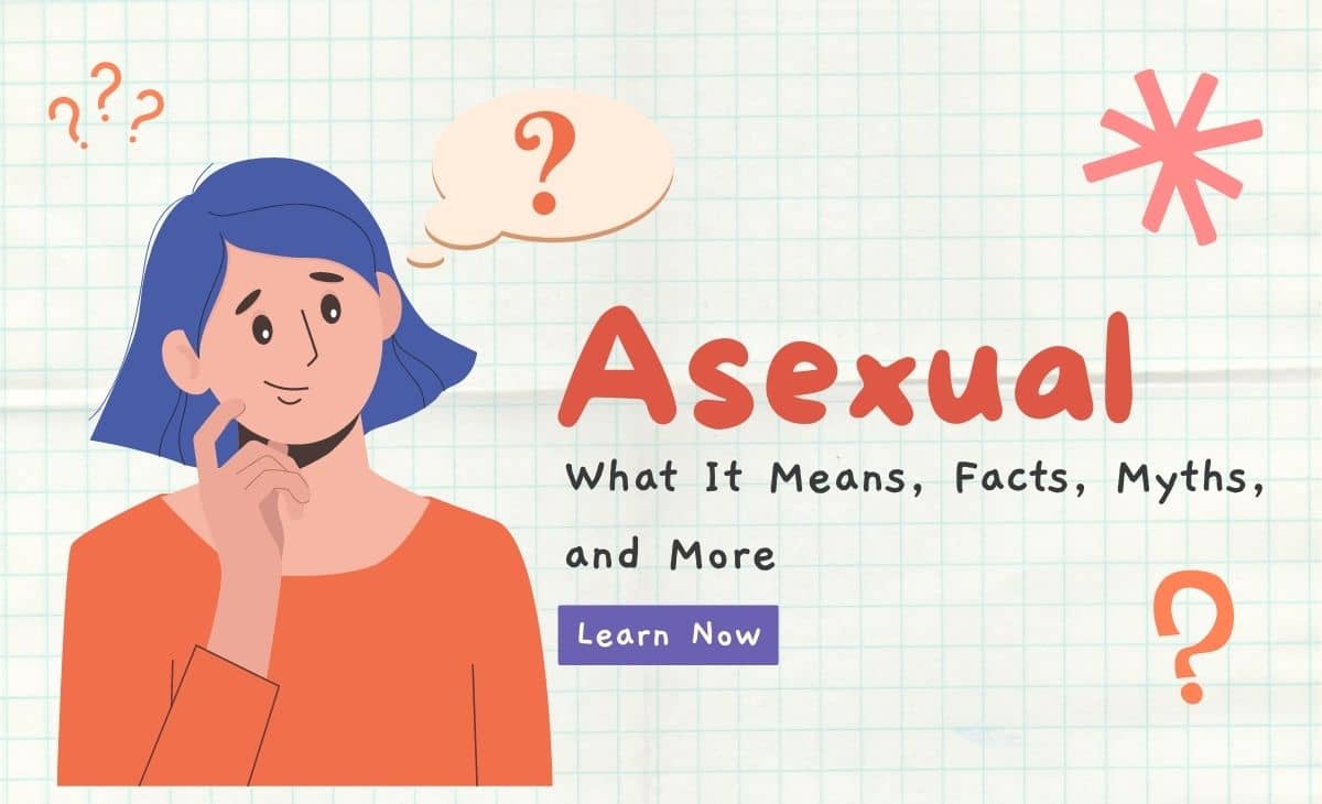 Asexual What It Means Facts Myths And More Resurchify 