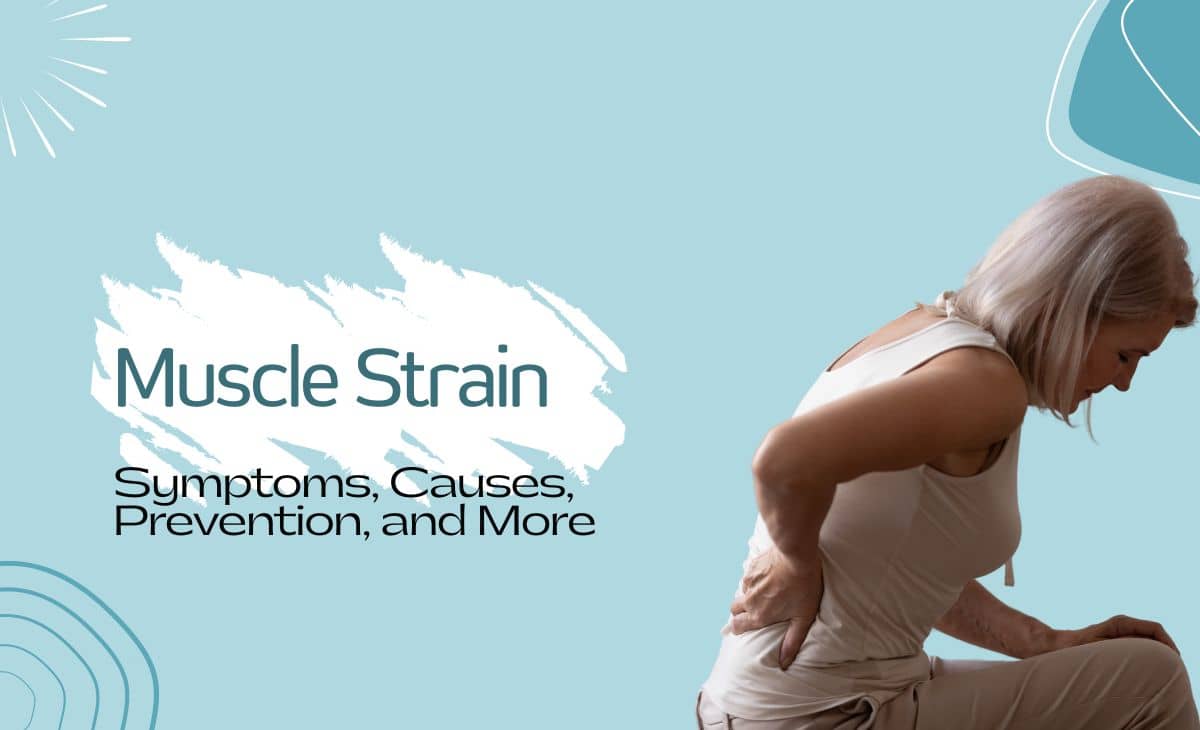 Muscle Strains Symptoms Causes And Prevention Resurchify